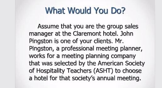 Assume that you are the group sales manager at