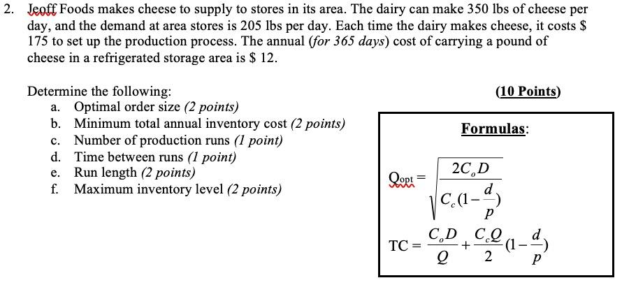 2. Jeoff Foods makes cheese to supply to stores