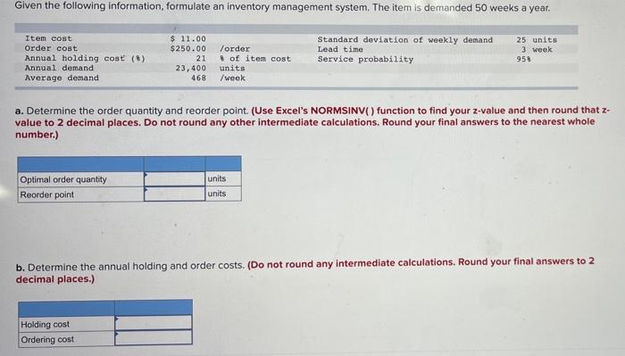 Given the following information, formulate an