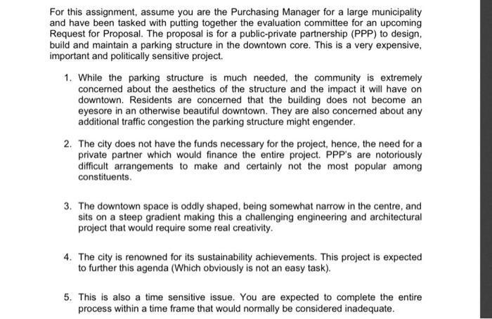 For this assignment, assume you are the