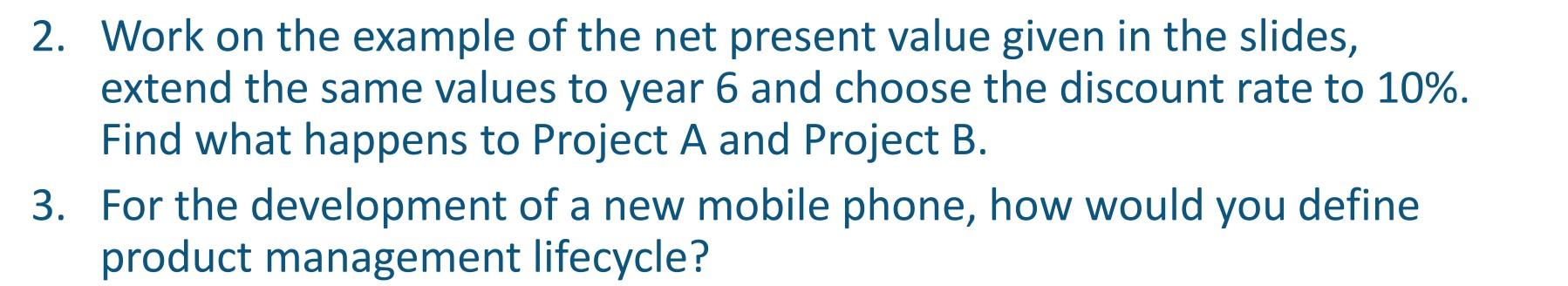 1- Work on the example of the net present value