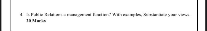 4. Is Public Relations a management function?
