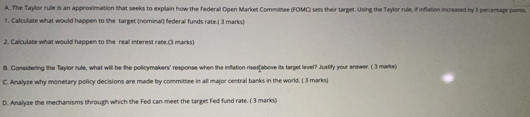 A. The Taylor rule is an approximation that seeks