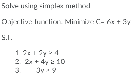 Value of M is 100 Solve using simplex method