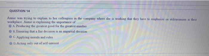 QUESTION 14 Annie was trying to explain to her
