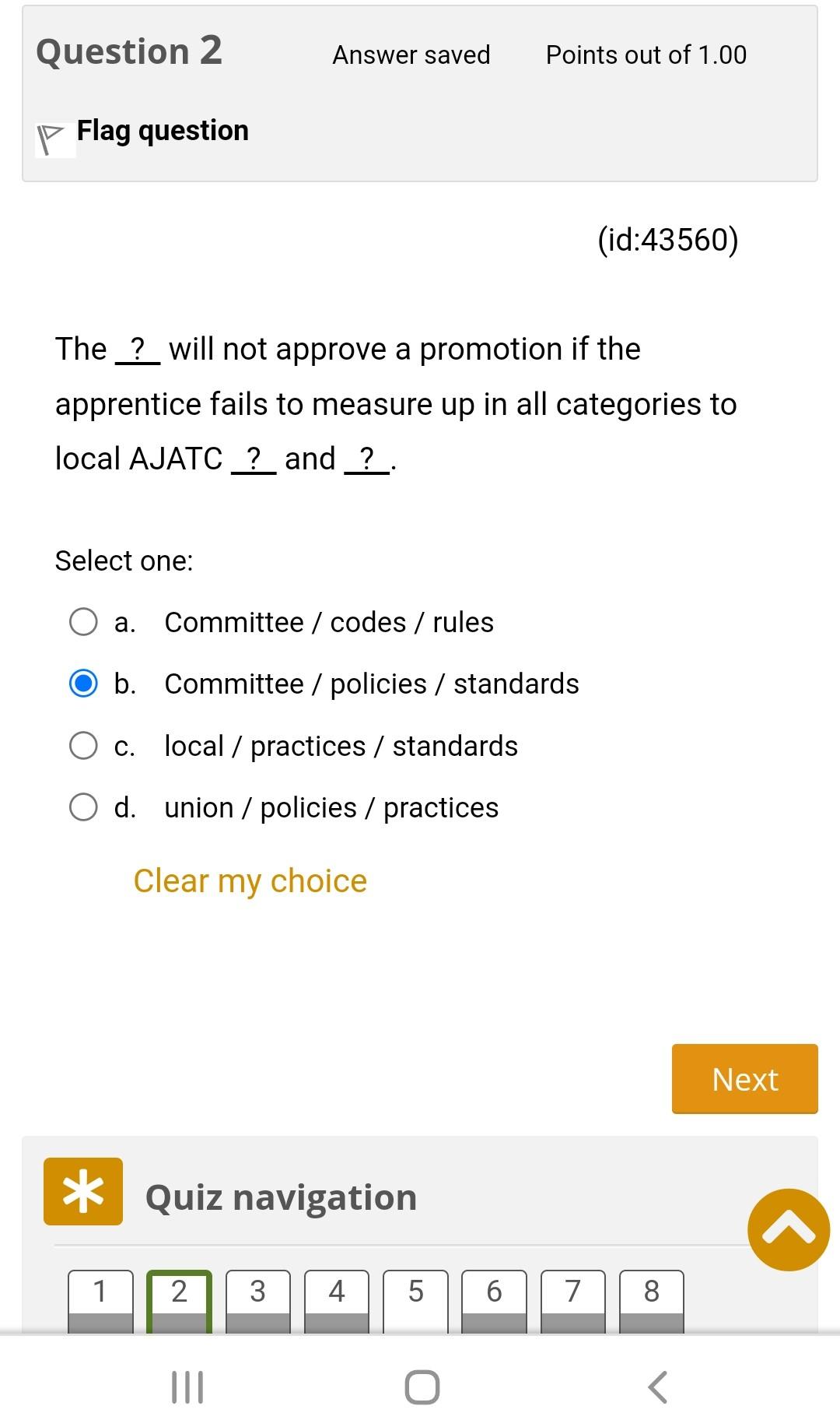 Question 2 Flag question Select one: The ? will