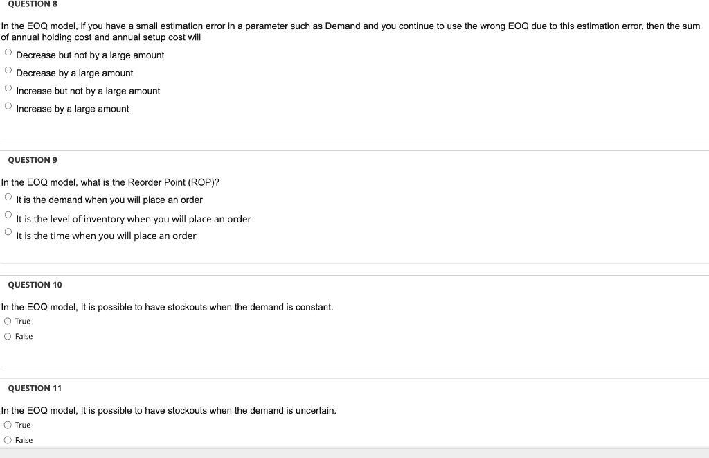 In the EOQ model, if you have a small estimation