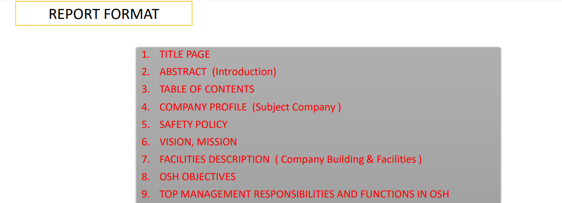 Create an OSH project using this format. REPORT