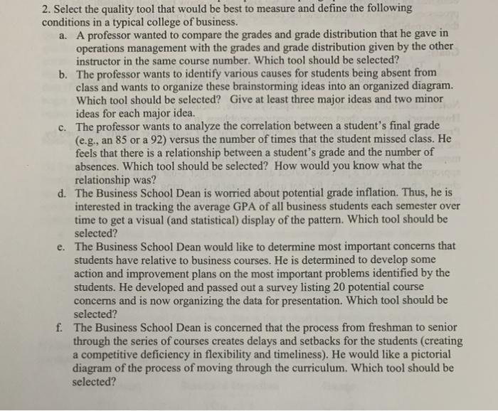 2. Select the quality tool that would be best to