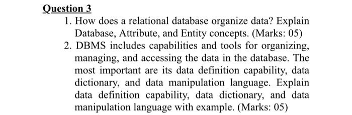 Question 3 1. How does a relational database
