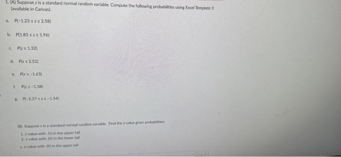 1. (A Suppose z is a standard normal random