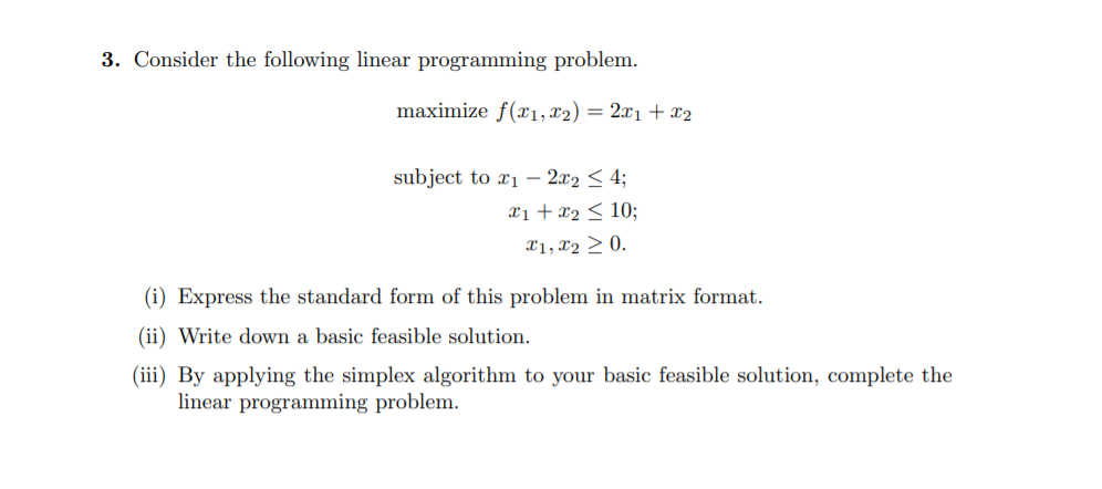 3. Consider the following linear programming