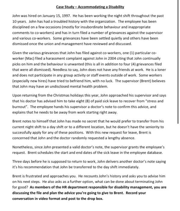 Case Study - Accommodating a Disability John was