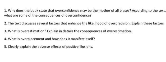 1. Why does the book state that overconfidence