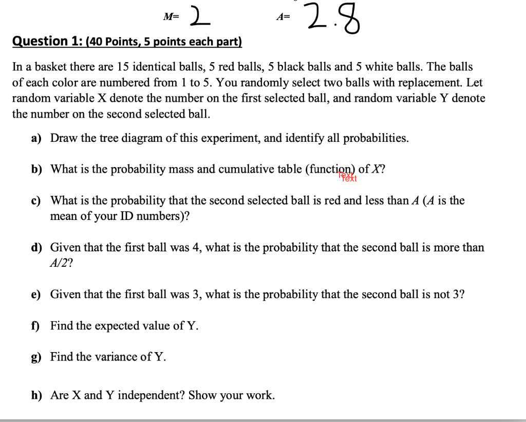 M= 2 Question 1: (40 Points, 5 points each part)