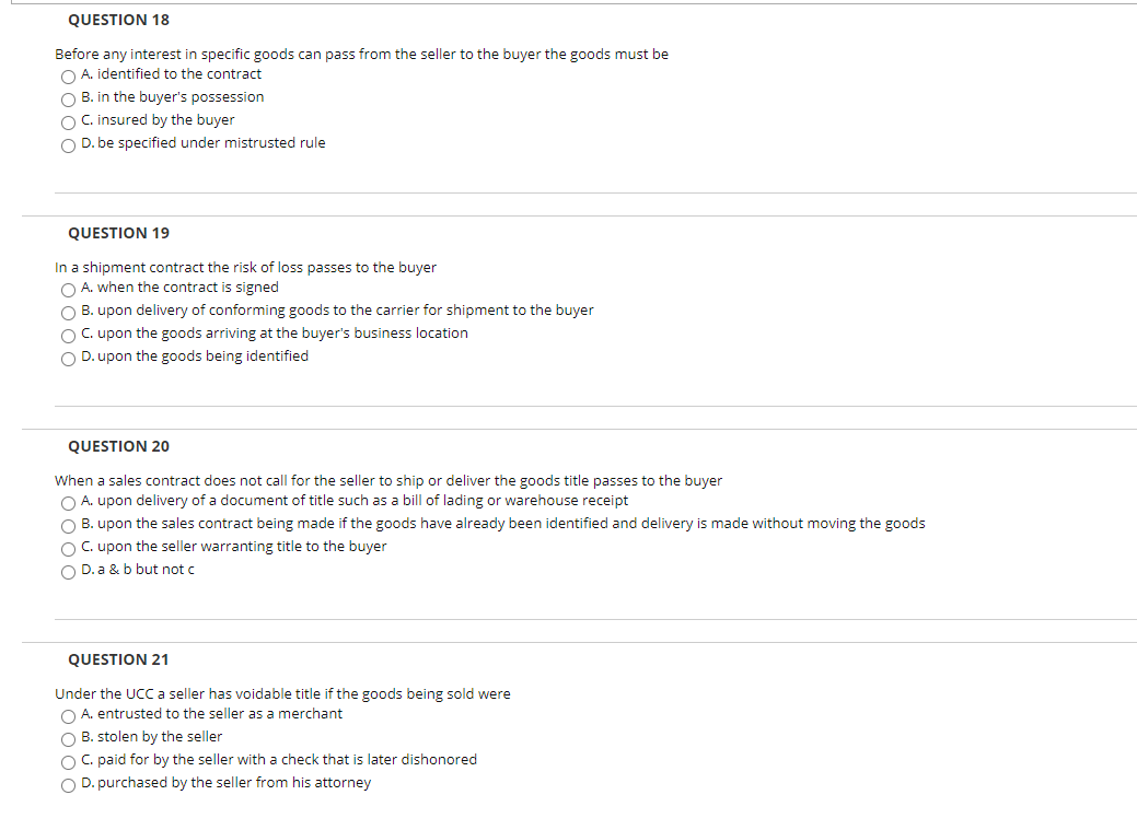 QUESTION 18 Before any interest in specific goods