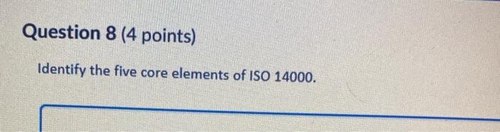 Question 8 (4 points) Identify the five core