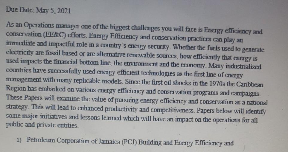 Due Date: May 5, 2021 As an Operations manager