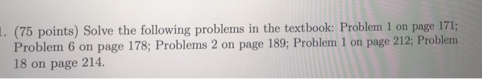 . (75 points) Solve the following problems in the