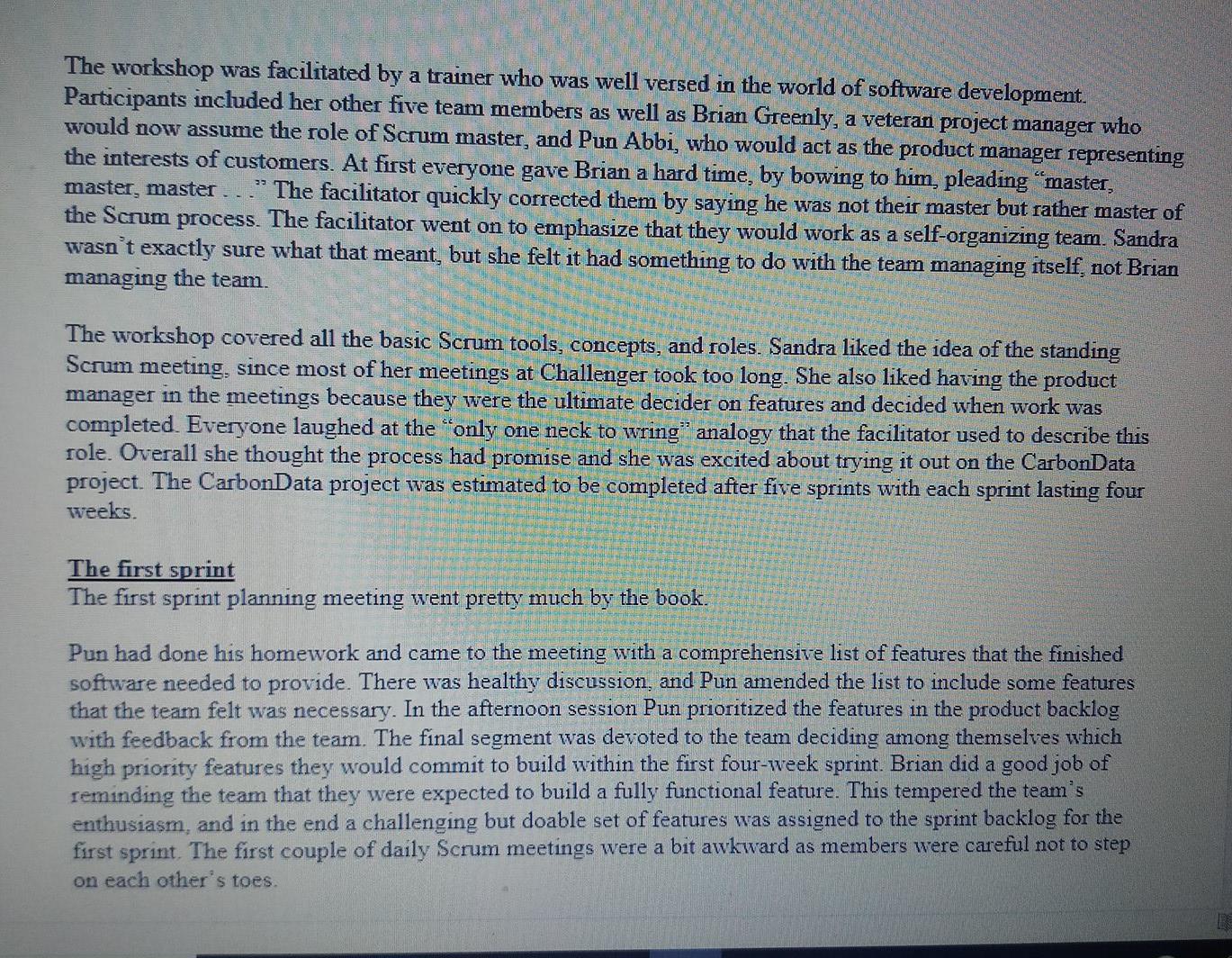 Sandra had worked for six years as a software