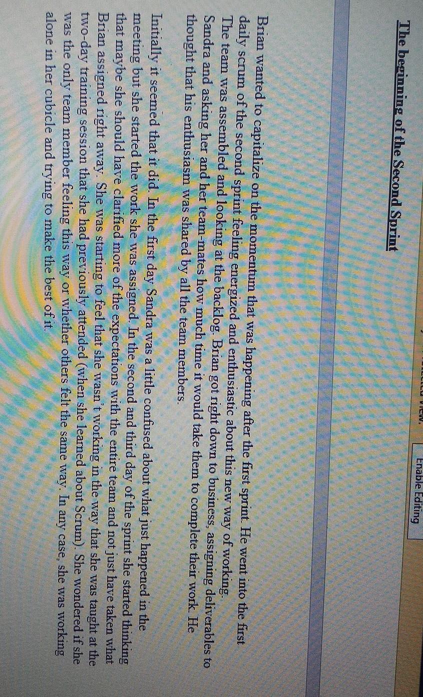 Sandra had worked for six years as a software