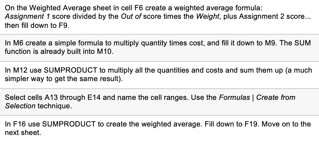 On the Weighted Average sheet in cell F6 create a