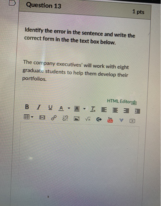 please answer all. Question 13 1 pts Identify the