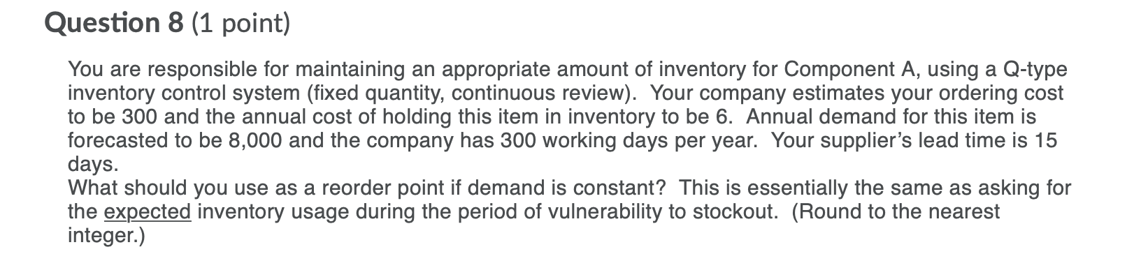 Question 5 (1 point) You are responsible for