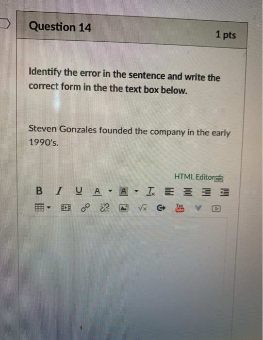 please answer all. Question 13 1 pts Identify the