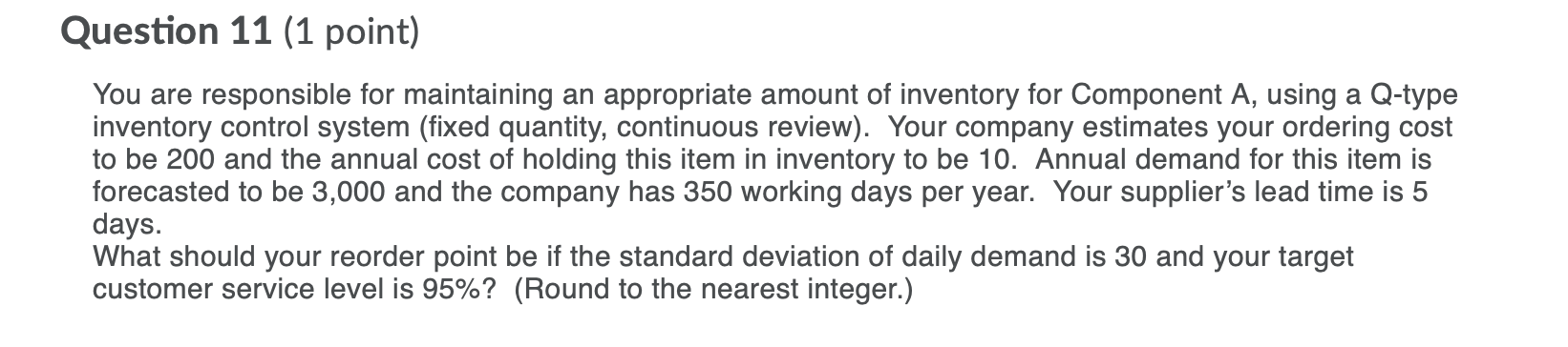 Question 5 (1 point) You are responsible for