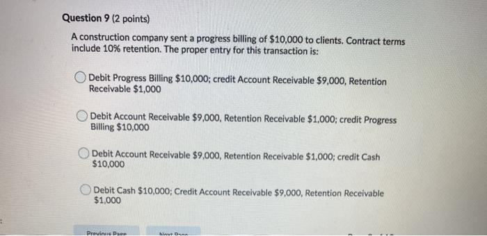 Question 9 (2 points) A construction company sent