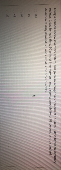 Using a periodic review inventory system, and