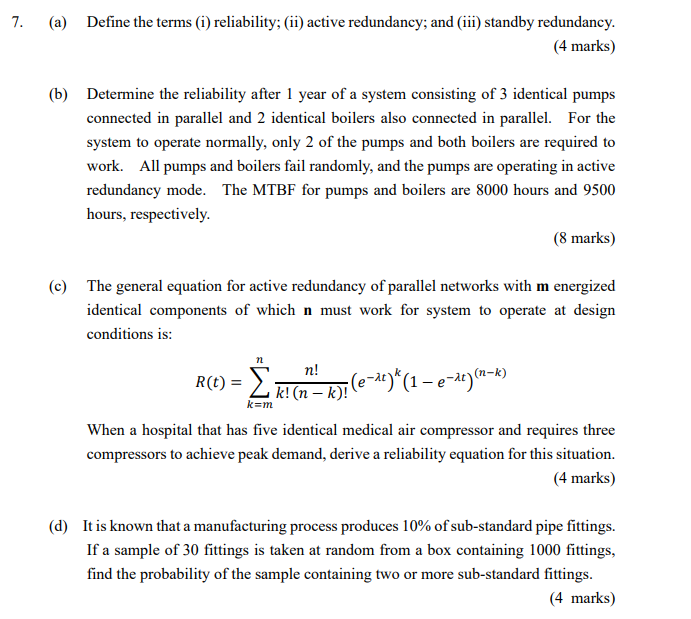 7. (a) Define the terms (i) reliability; (ii)