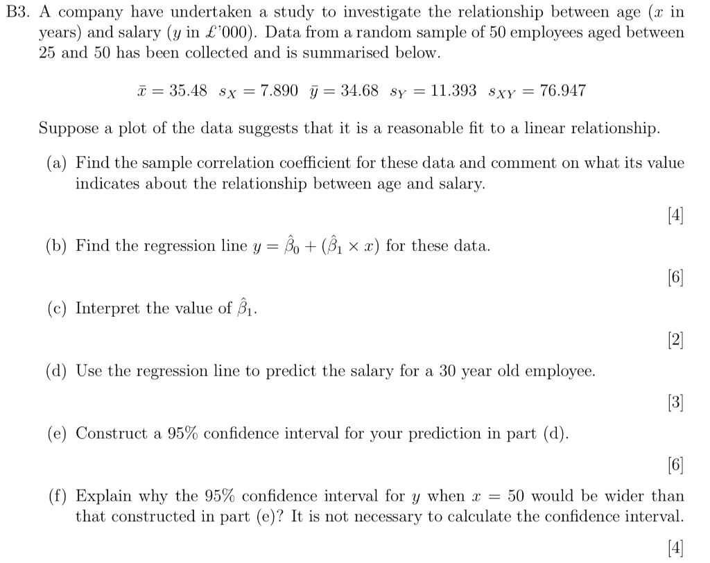 B3. A company have undertaken a study to