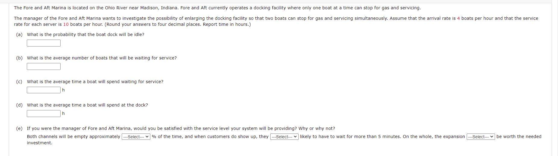 rate for each server is 10 boats per hour. (Round