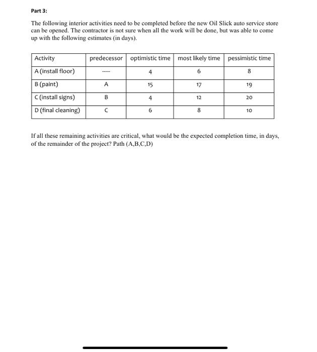 Part 1: Using the information given. B(3) E(5)