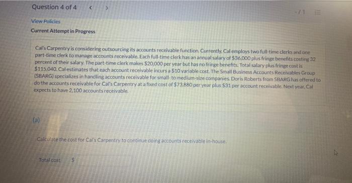 Question 4 of 4 < View Policies Current Attempt