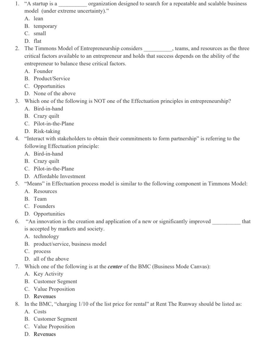 1. "A startup is a organization designed to