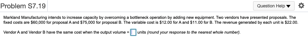Problem S7.19 Question Help O Markland