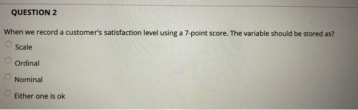 QUESTION 2 When we record a customer's