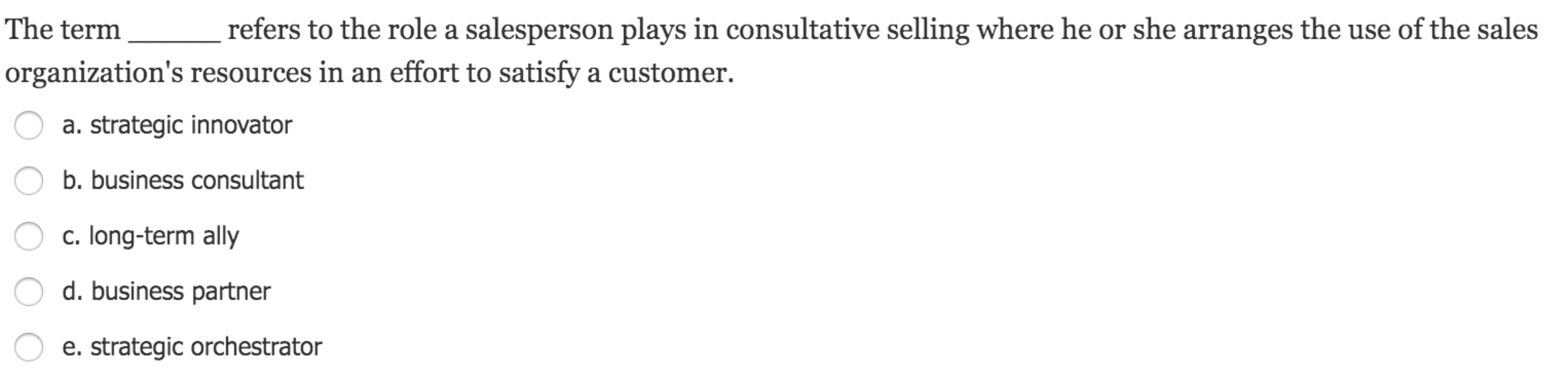 Personal selling is: O a. a one-way form of