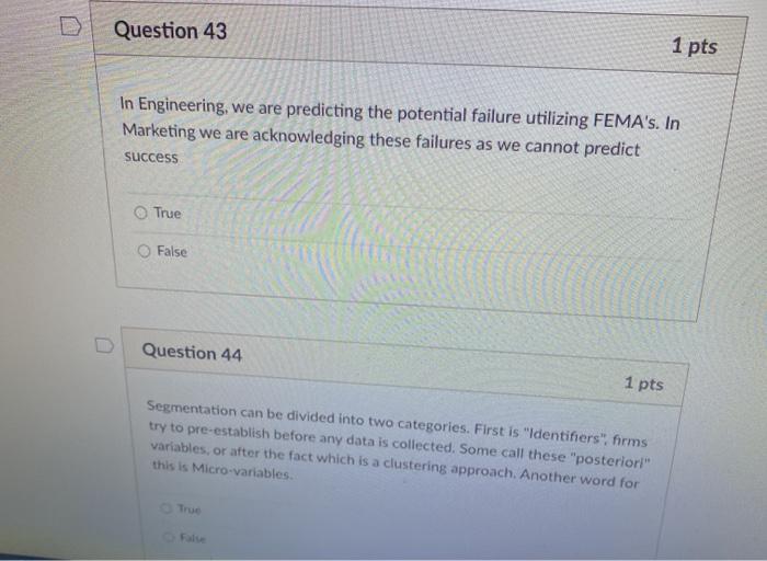 Question 43 1 pts In Engineering, we are
