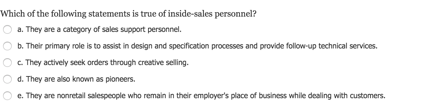 Personal selling is: O a. a one-way form of