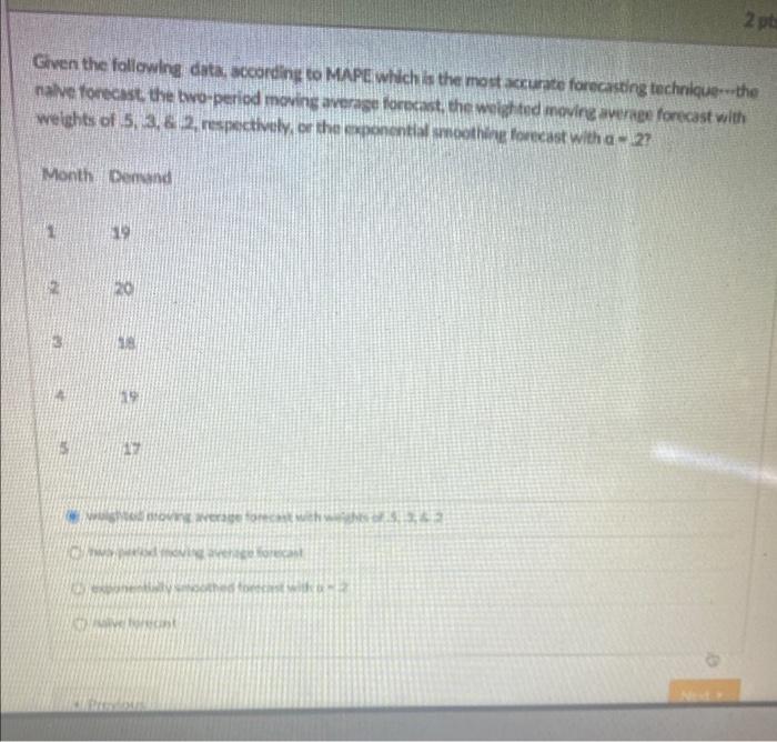 2 pt Given the following data, according to MAPE