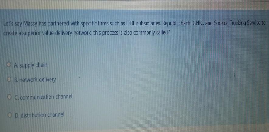 Let's say Massy has partnered with specific firms