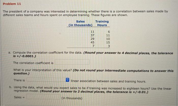 Problem 11 The president of a company was