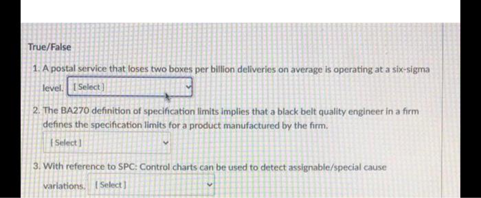 True/False 1. A postal service that loses two