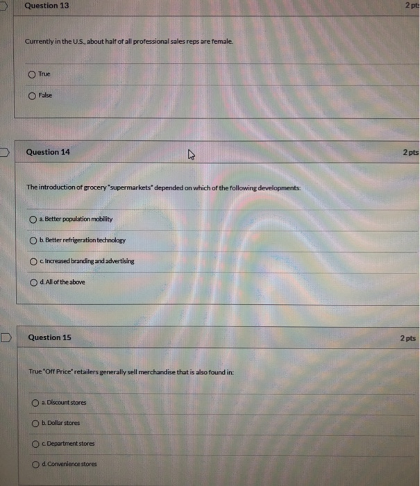 Question 13 2 pt Currently in the U.S., about