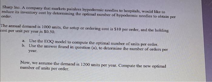 please give me answer Sharp Inc. A company that