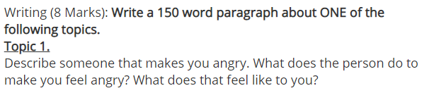 Writing (8 Marks): Write a 150 word paragraph